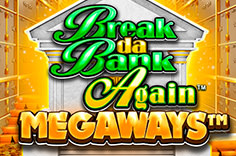 Break Da Bank Again™ MEGAWAYS™